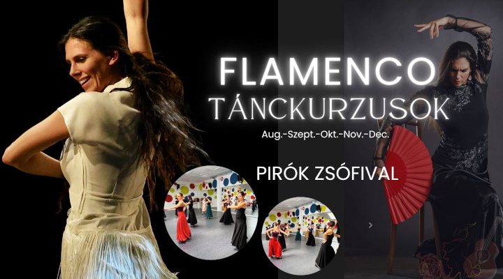 Flamenco tánckurzus 2024 Pirók Zsófi