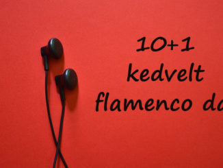 flamenco zene, flamenco dalok