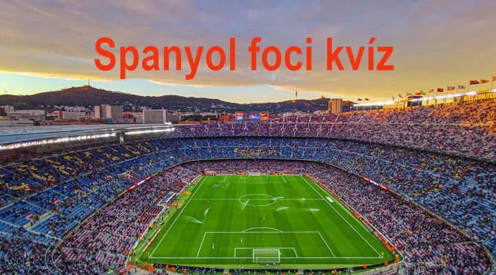 spanyol foci kvíz